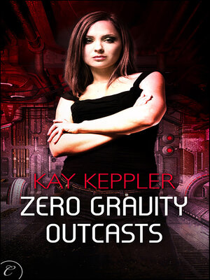 Zero Gravity Outcasts - ebook